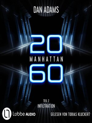 cover image of Infiltration--Manhattan 2060, Teil 2